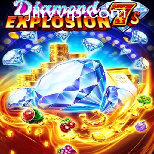Discover the Thrills of DiamondExplosion7s on JILIY.COM
